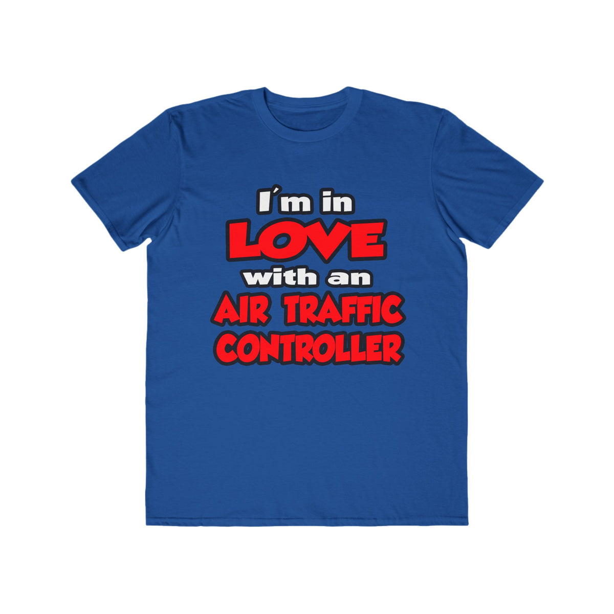I'm In Love With An Air Traffic Controller - Men's Lightweight Fashion Tee