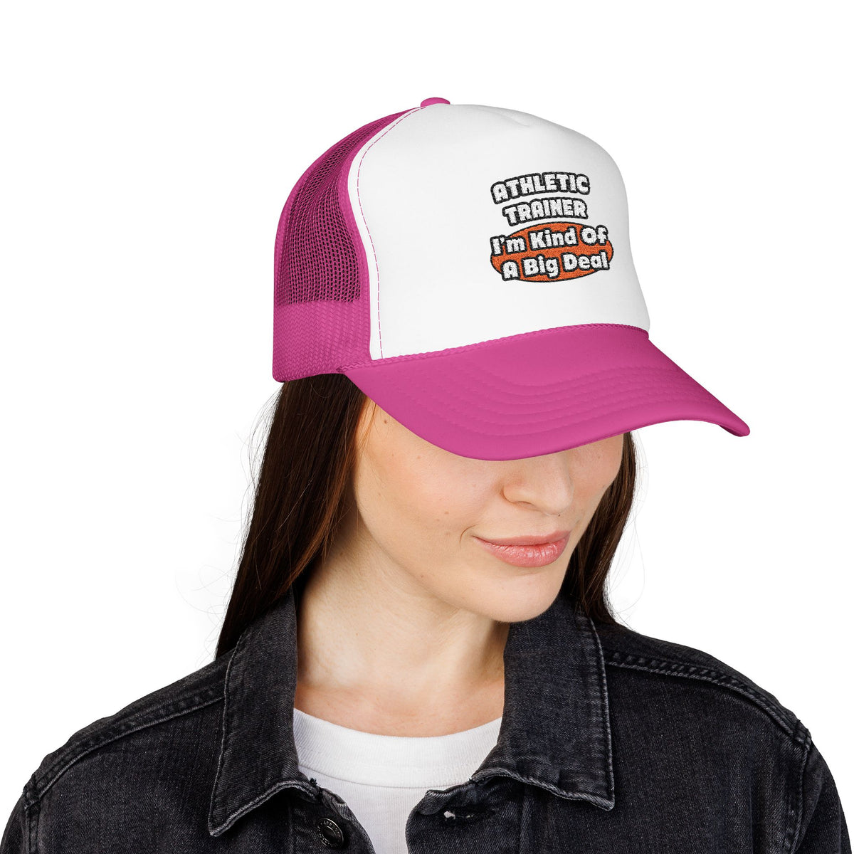 Athletic Trainer ... Big Deal - Foam Trucker Hat