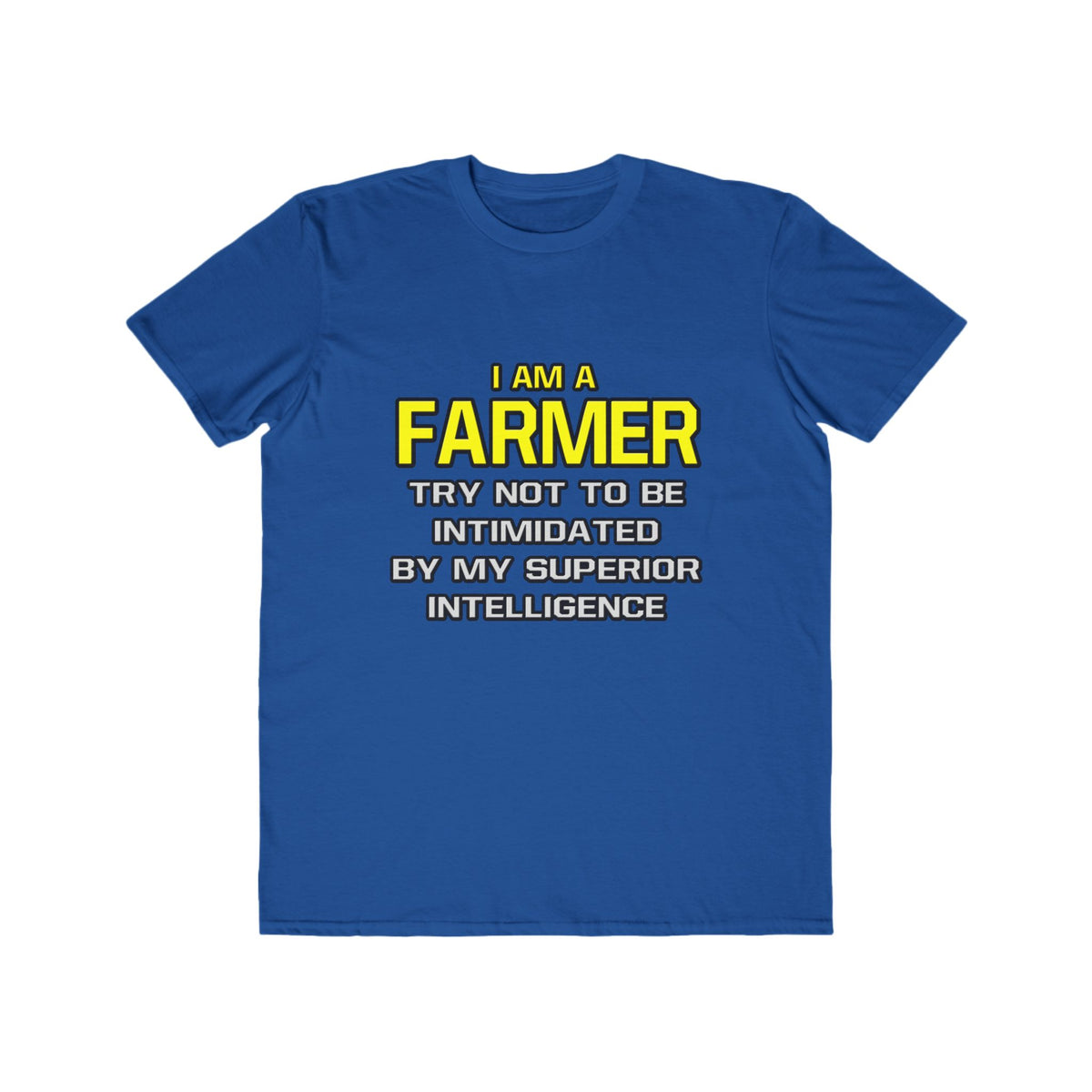 Farmer...Superior Intelligence - Men's Lightweight Fashion Tee