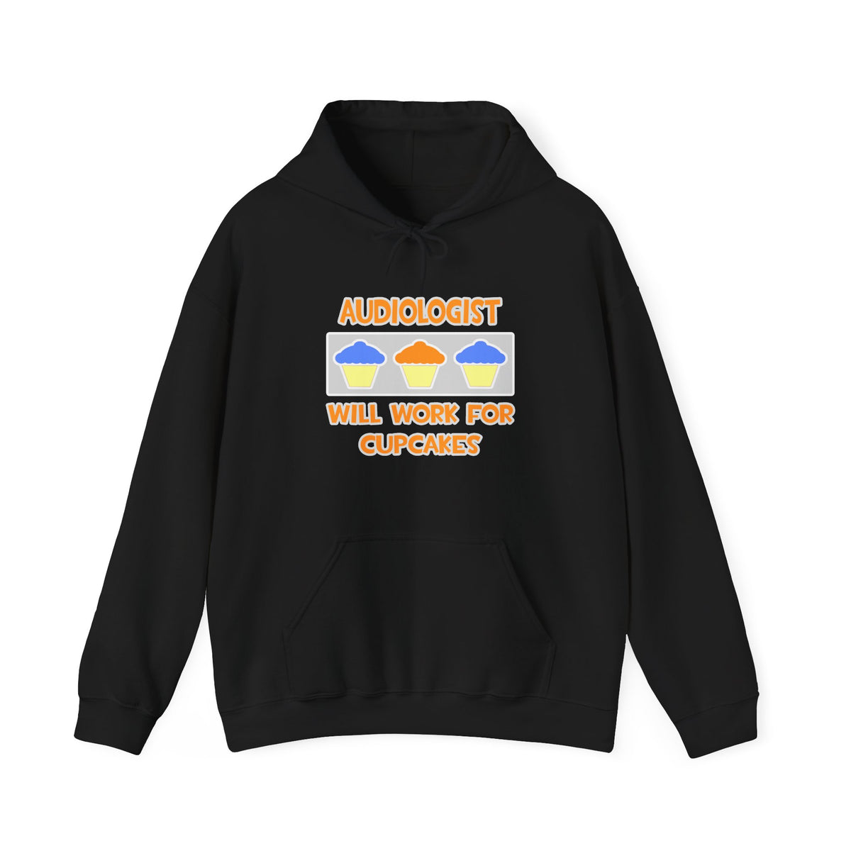 Audiologist ... Will Work For Cupcakes - Unisex Heavy Blend™ Hooded Sweatshirt