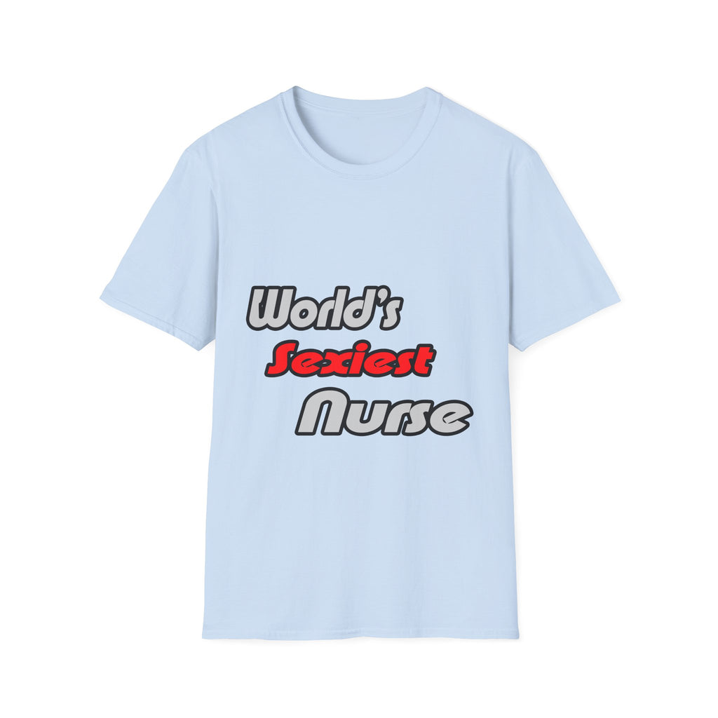World's Sexiest Nurse - Unisex Softstyle T-Shirt