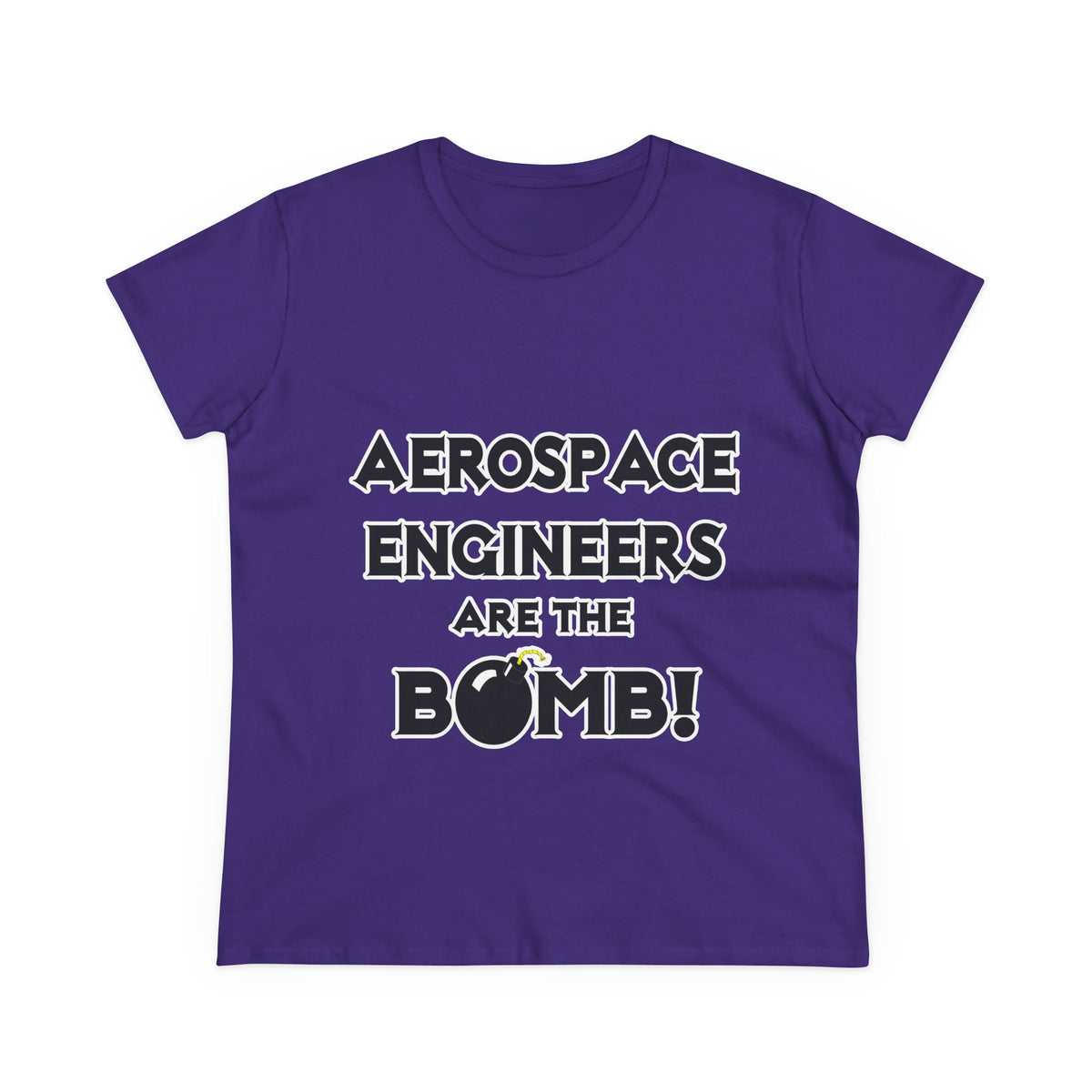 Aerospace Engineers Are The Bomb! - Women's Midweight Cotton Tee