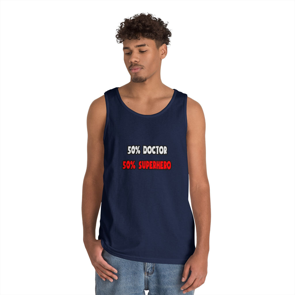 Half Doctor ... Half Superhero - Unisex Heavy Cotton Tank Top