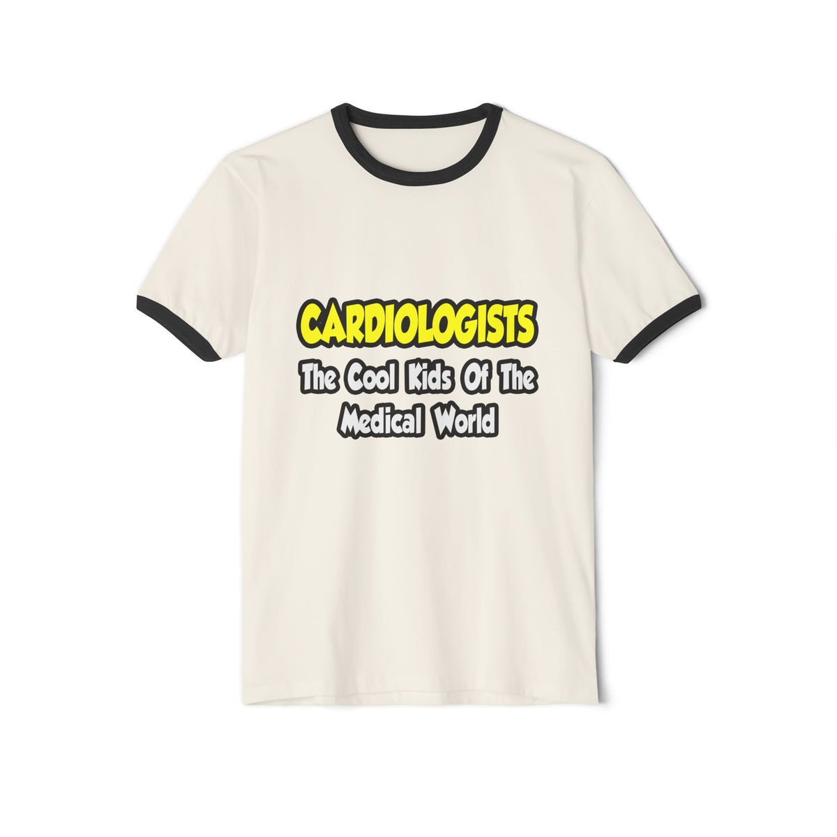 Cardiologists...Cool Kids of Medical World - Unisex Cotton Ringer T-Shirt