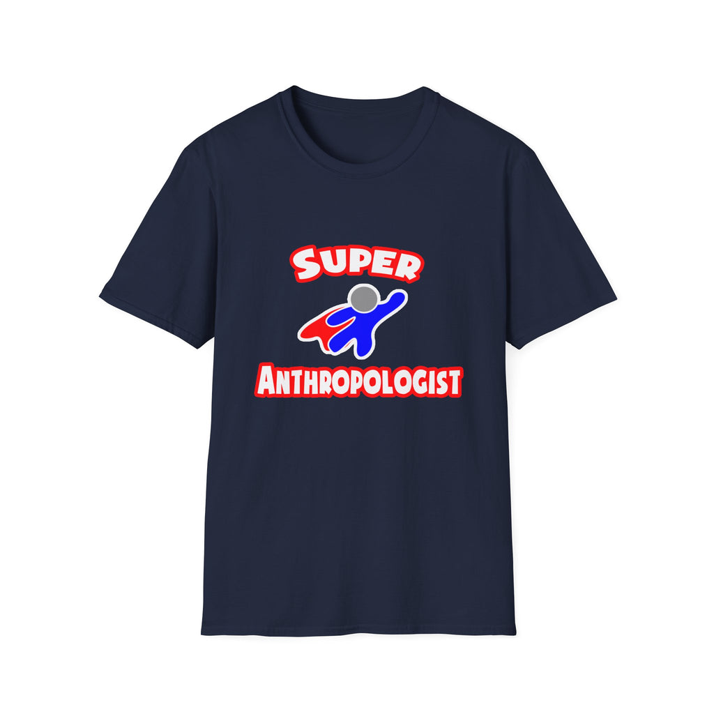 Super Anthropologist - Unisex Softstyle T-Shirt