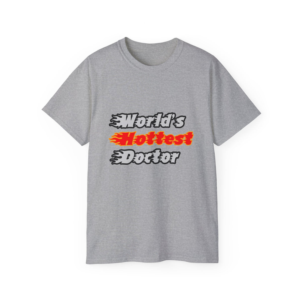 World's Hottest Doctor - Unisex Ultra Cotton Tee