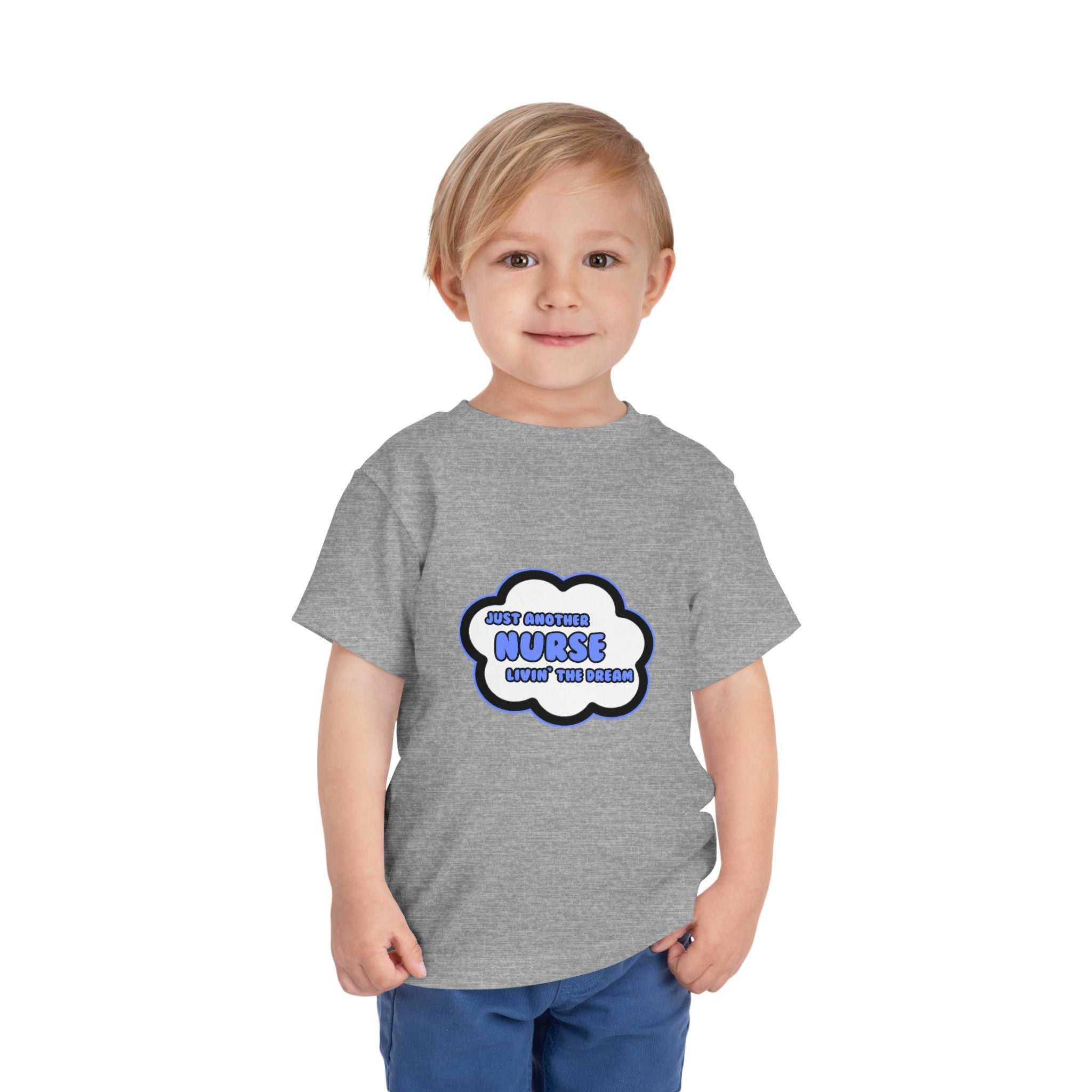 Nurse .. Livin' The Dream - Toddler Short Sleeve Tee