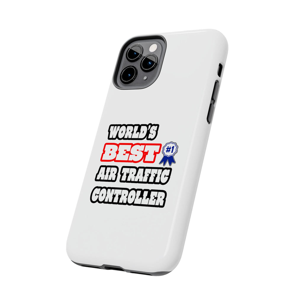 World's Best Air Traffic Controller - Tough Phone Cases