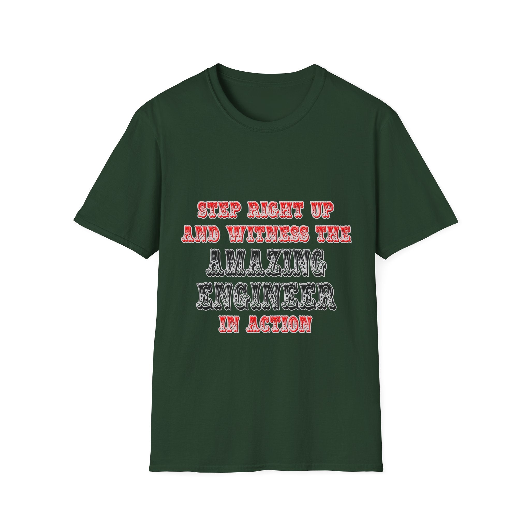 Amazing Engineer In Action - Unisex Softstyle T-Shirt