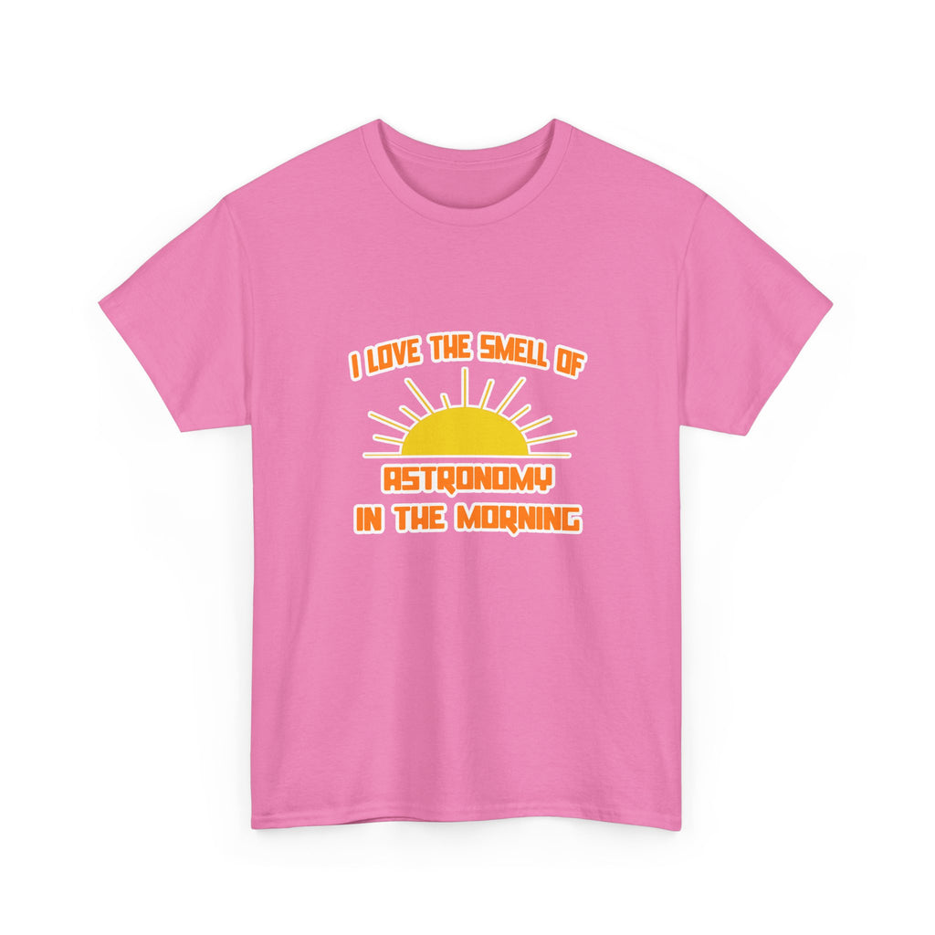 Smell of Astronomy in the Morning - Unisex Heavy Cotton Tee
