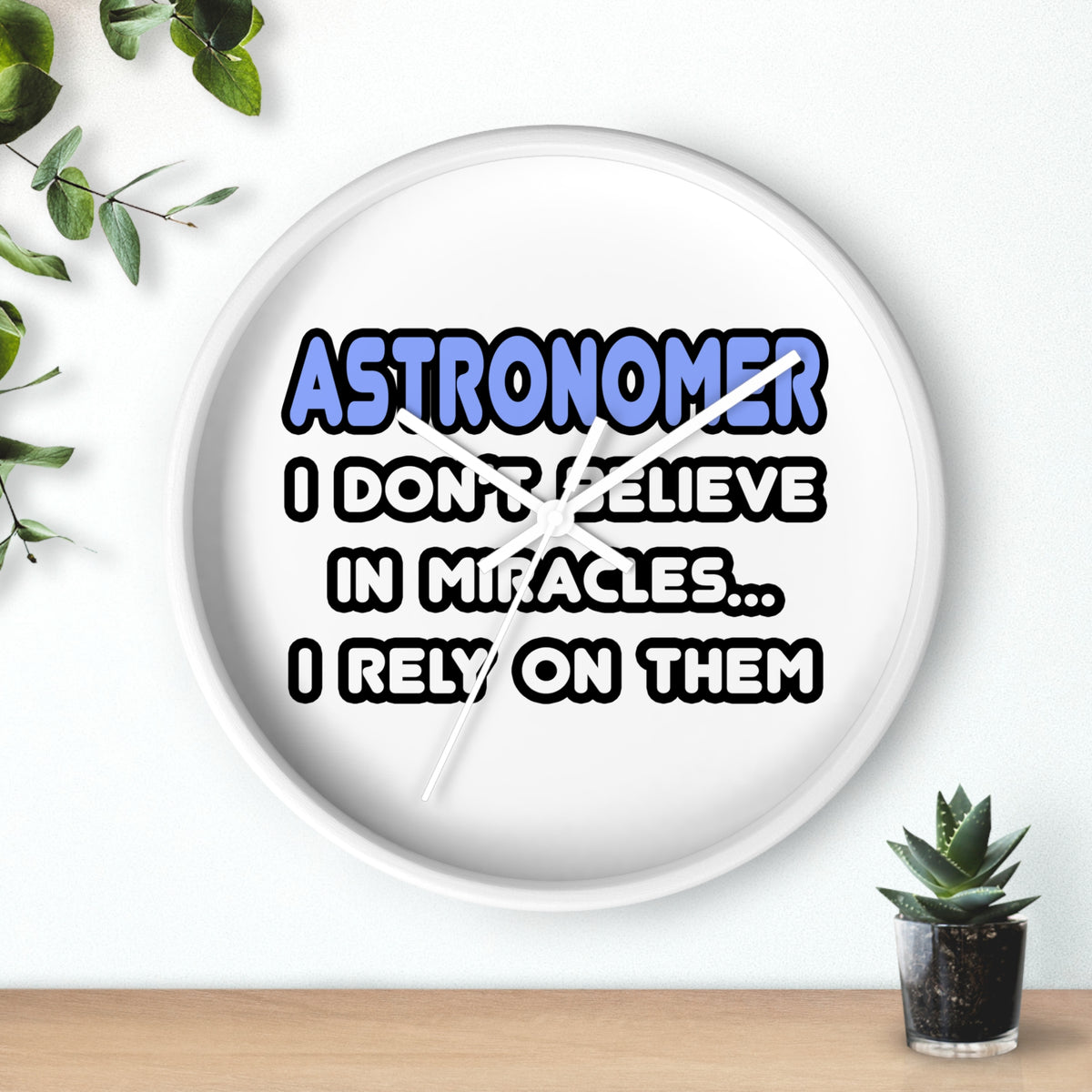 Miracles and Astronomers - Wall Clock