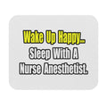Sleep With A Nurse Anesthetist - Mouse Pad (Rectangle)