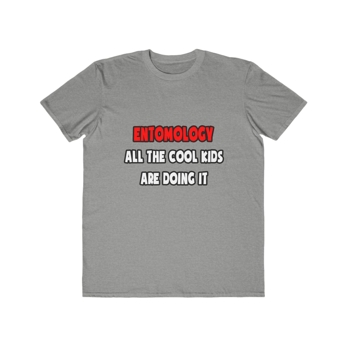 Funny Entomologist Shirts and Gifts - Men's Lightweight Fashion Tee
