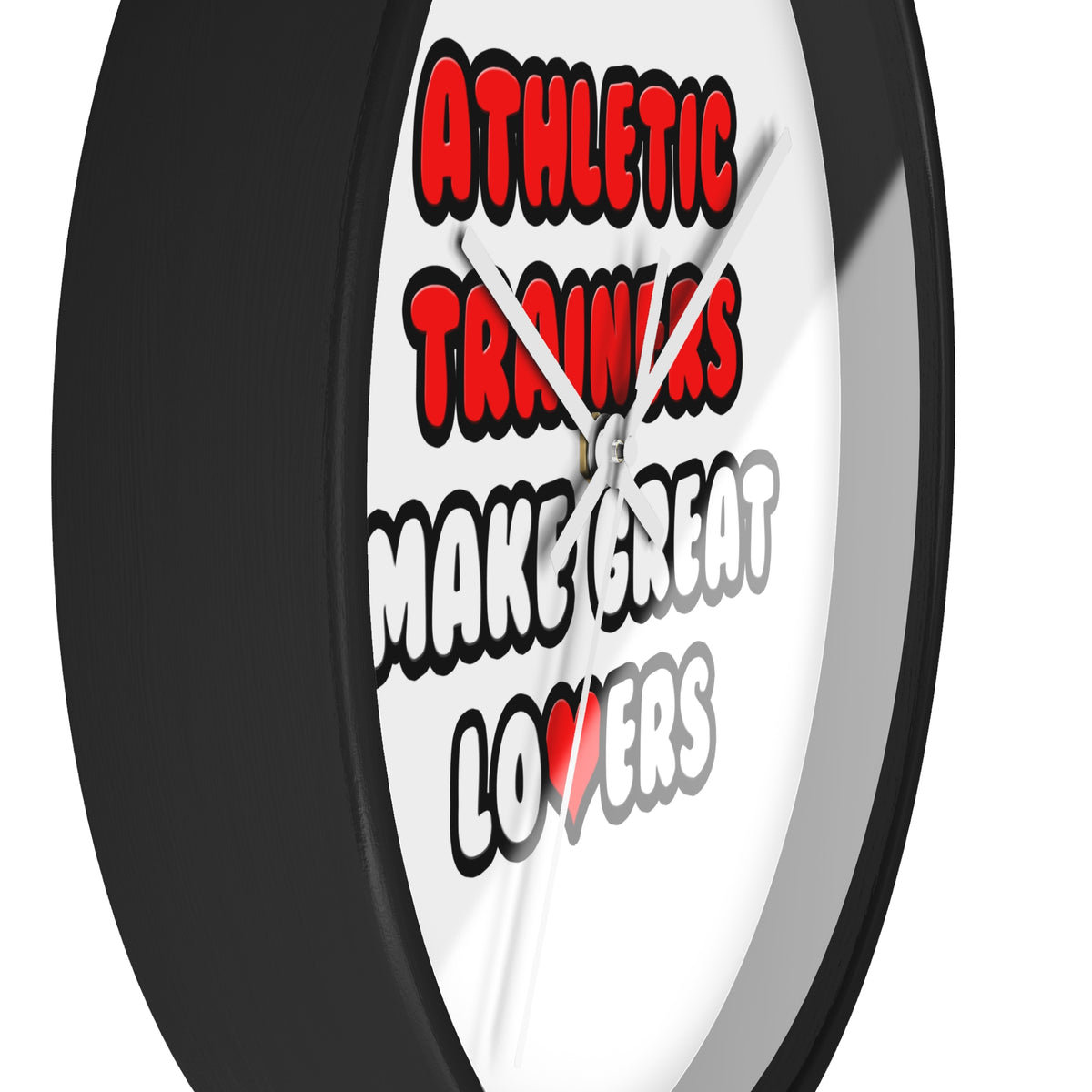 Athletic Trainers Make Great Lovers - Wall Clock