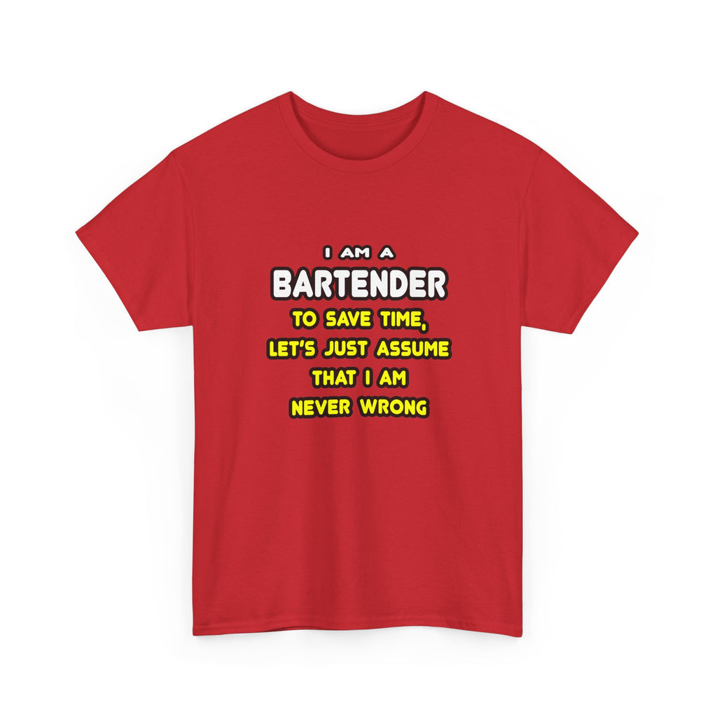 Funny Bartender T Shirts and Gifts - Unisex Heavy Cotton Tee