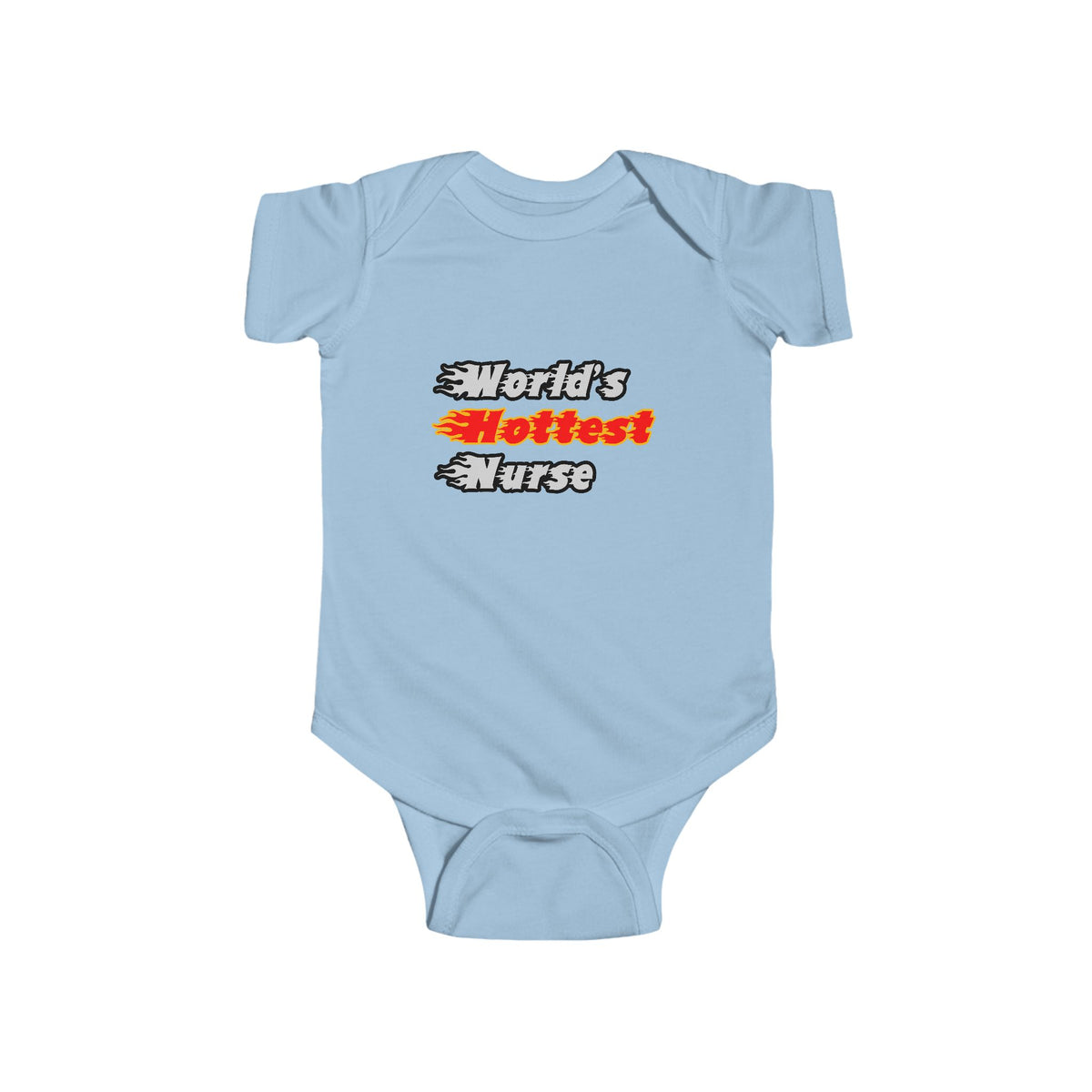World's Hottest Nurse - Infant Fine Jersey Bodysuit