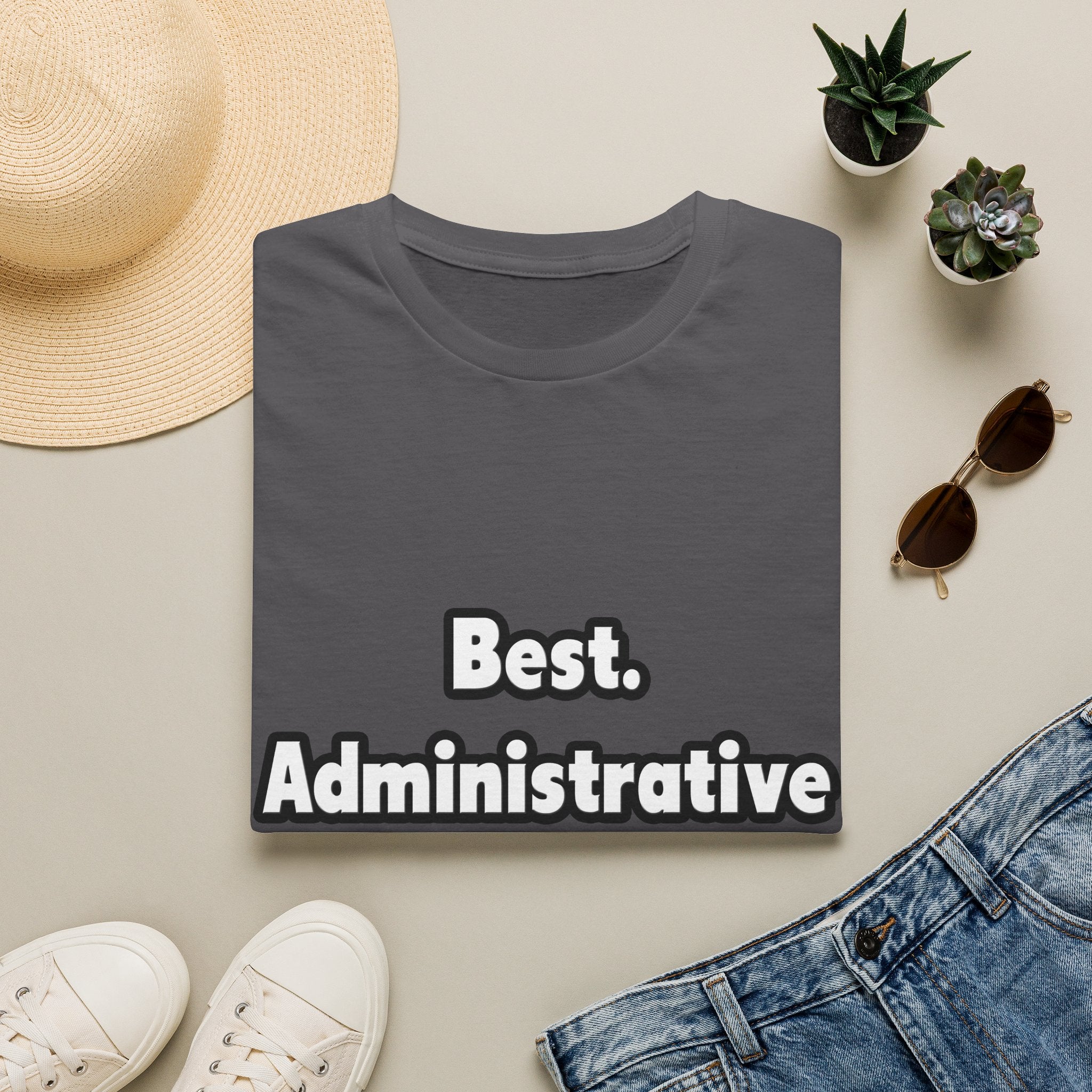 Best. Administrative Assistant. Ever - Unisex Softstyle T-Shirt