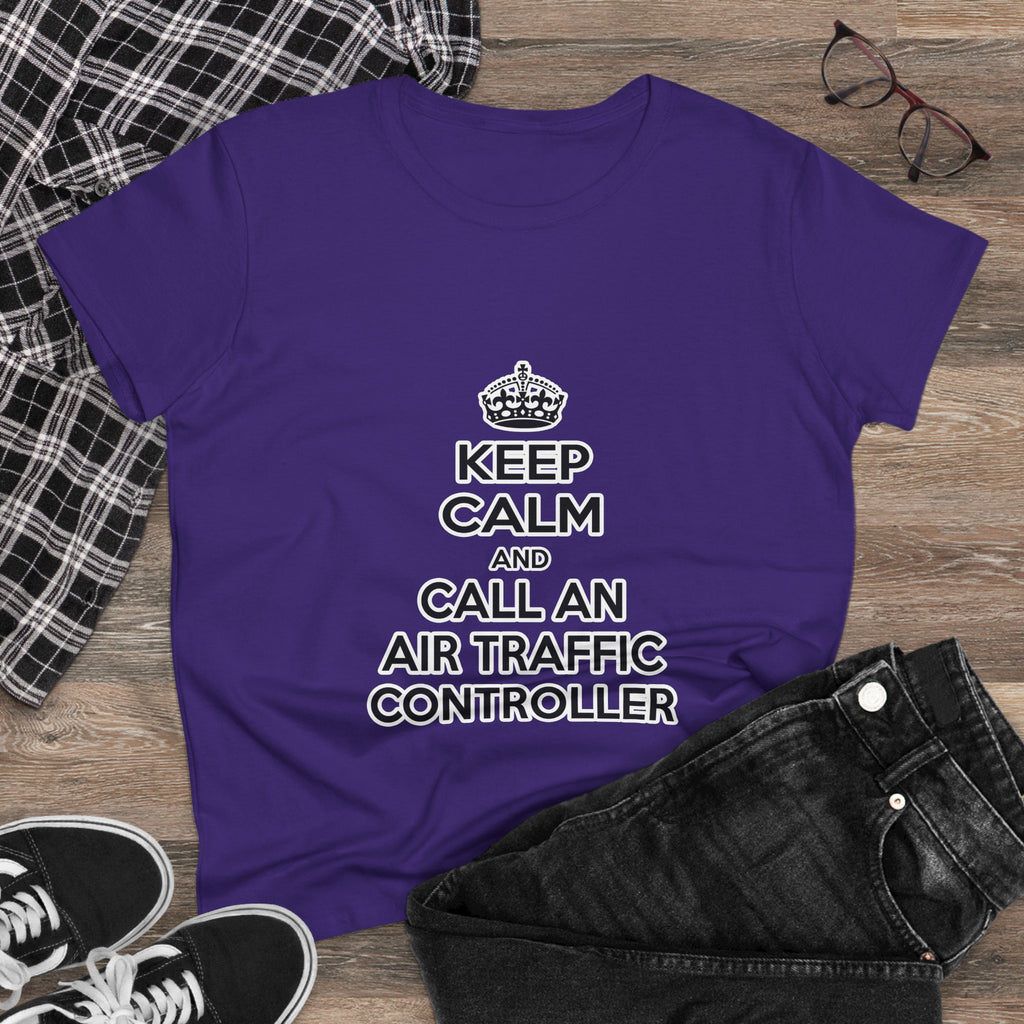 Keep Calm and Call an Air Traffic Controller - Women's Midweight Cotton Tee