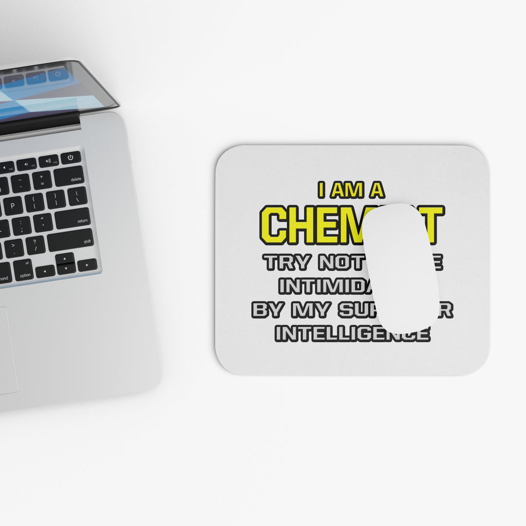 Chemist...Superior Intelligence - Mouse Pad (Rectangle)