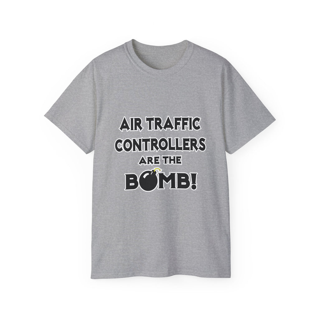 Air Traffic Controllers Are The Bomb! - Unisex Ultra Cotton Tee