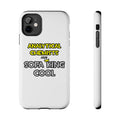 Analytical Chemists Are Sofa King Cool - Tough Phone Cases