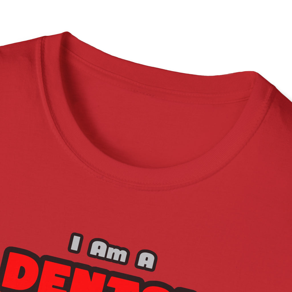 Dental Hygienist...Work My Magic - Unisex Softstyle T-Shirt