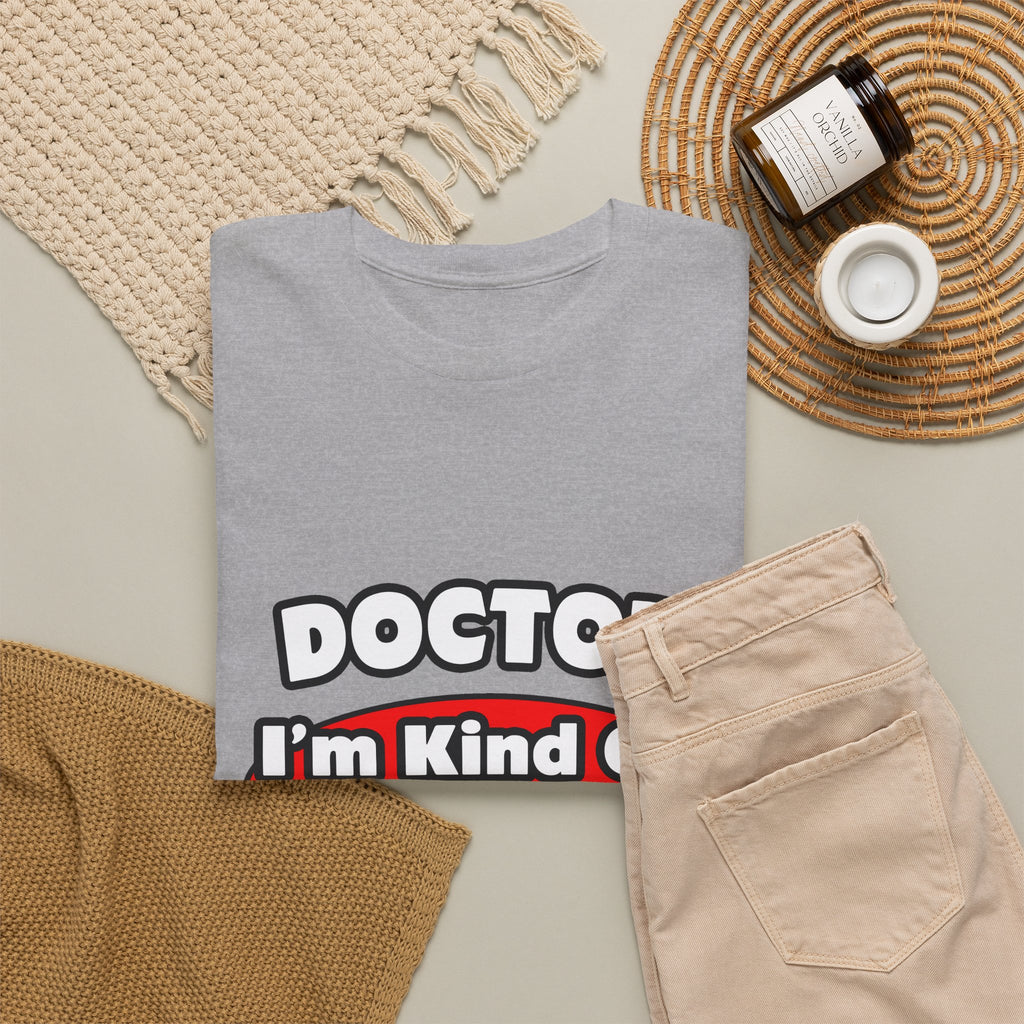 Doctor...Big Deal - Unisex Heavy Cotton Tee