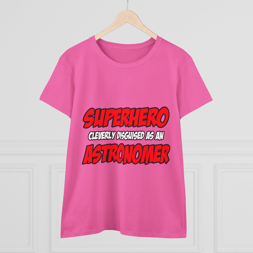 Superhero...Astronomer - Women's Midweight Cotton Tee