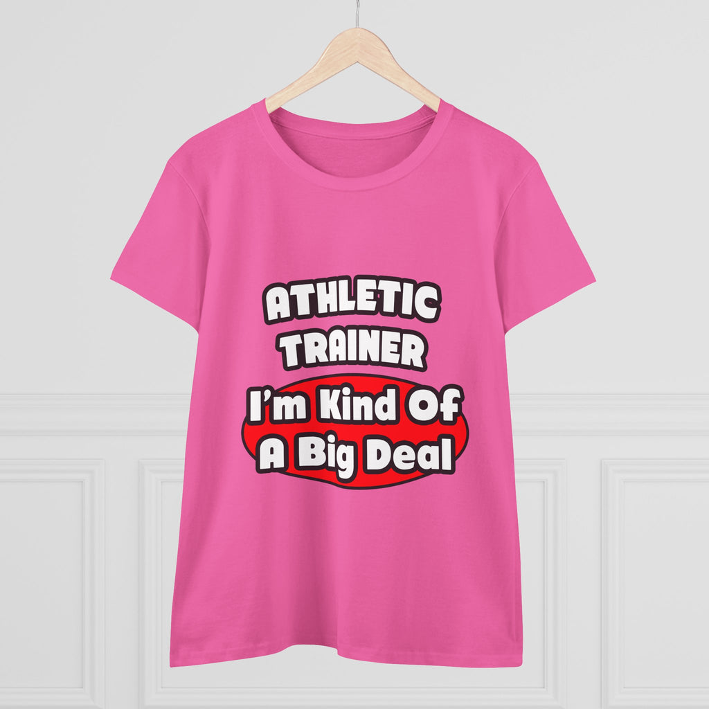 Athletic Trainer ... Big Deal - Women's Midweight Cotton Tee