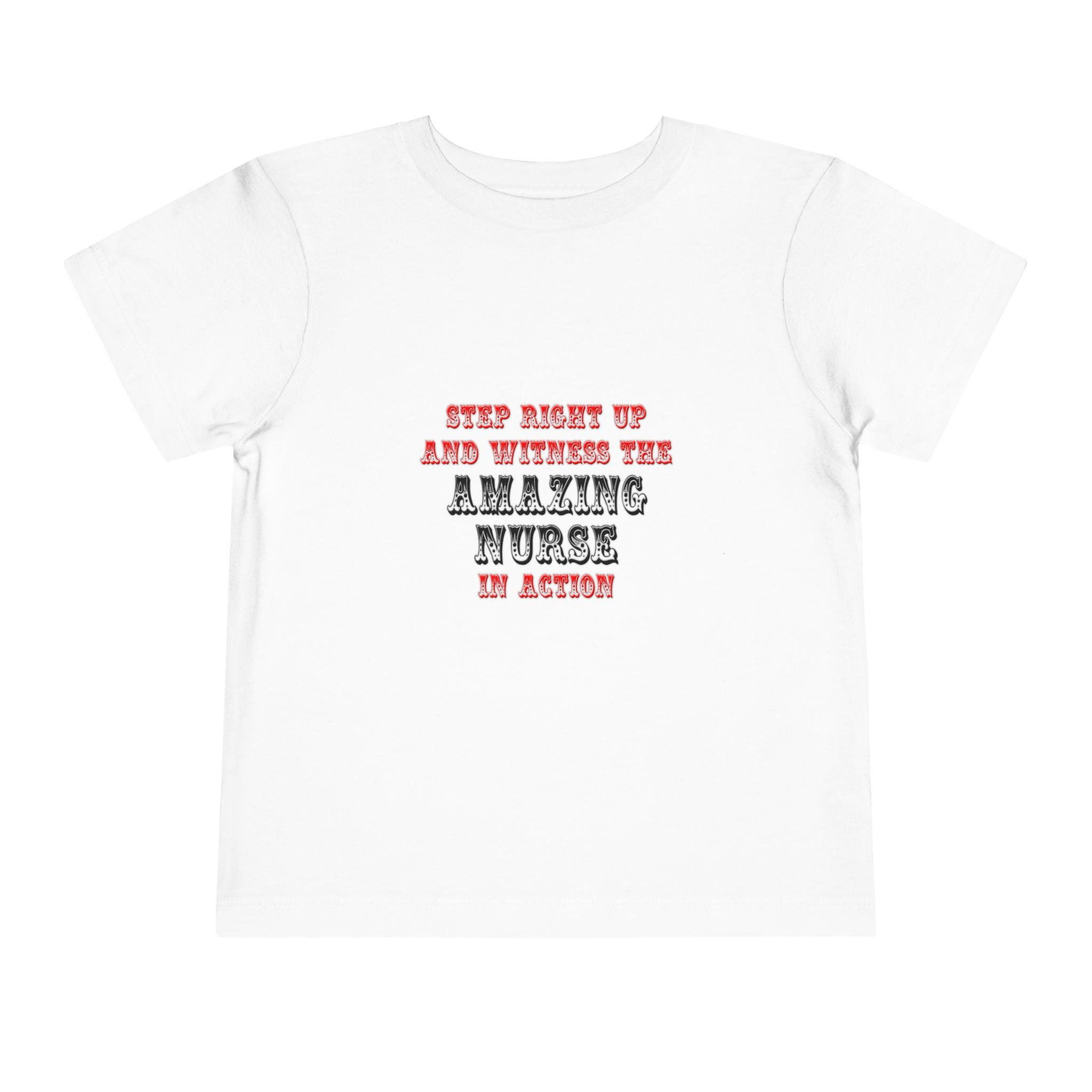 Amazing Nurse In Action - Toddler Short Sleeve Tee