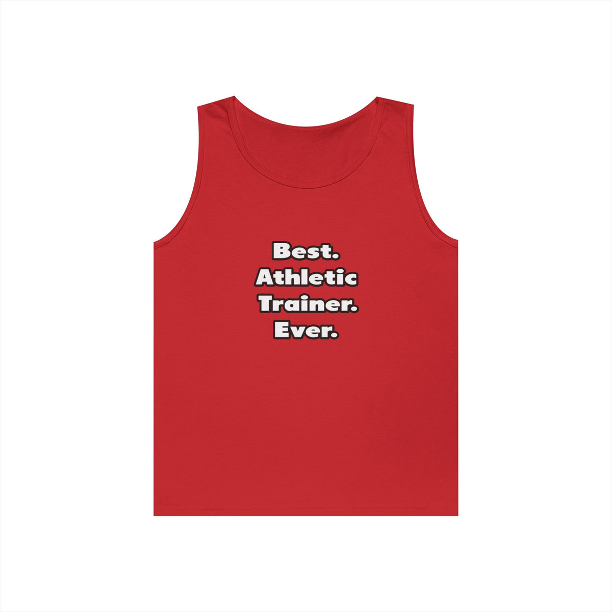 Best. Athletic Trainer. Ever - Unisex Heavy Cotton Tank Top