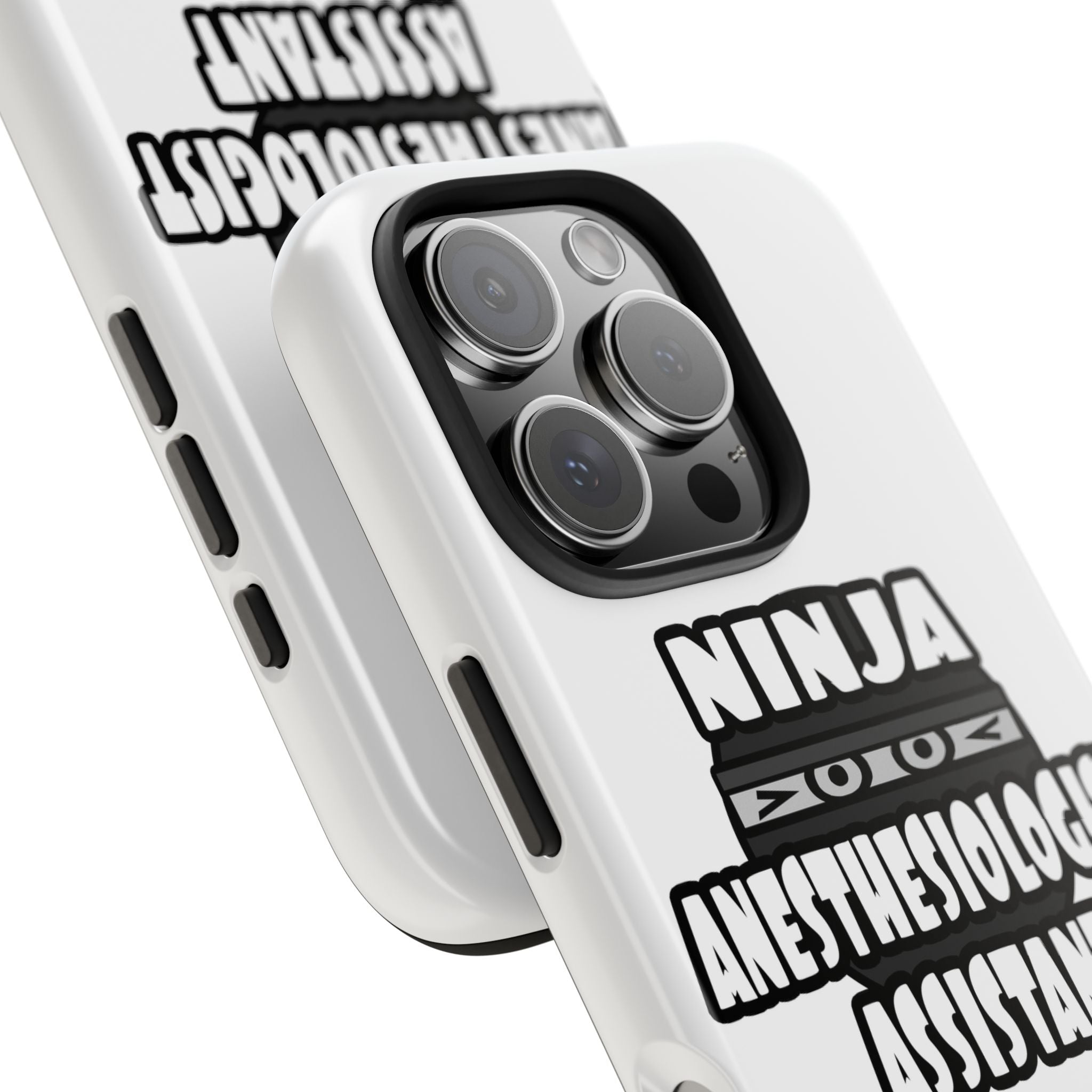 Ninja Anesthesiologist Assistant - Tough Phone Cases