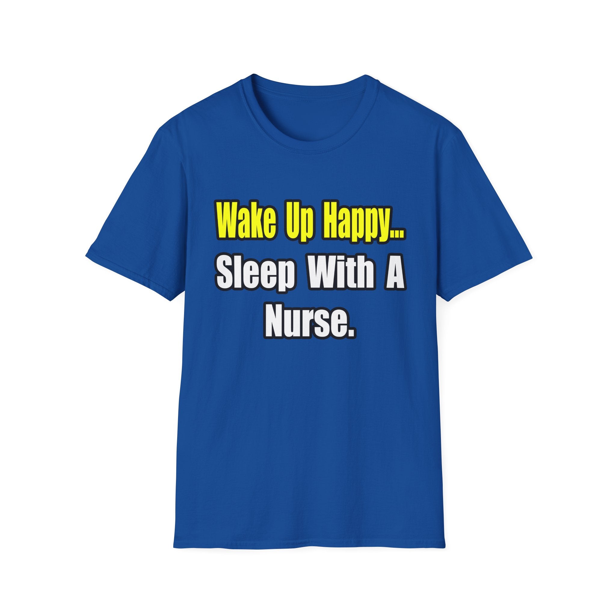 Sleep With a Nurse - Unisex Softstyle T-Shirt