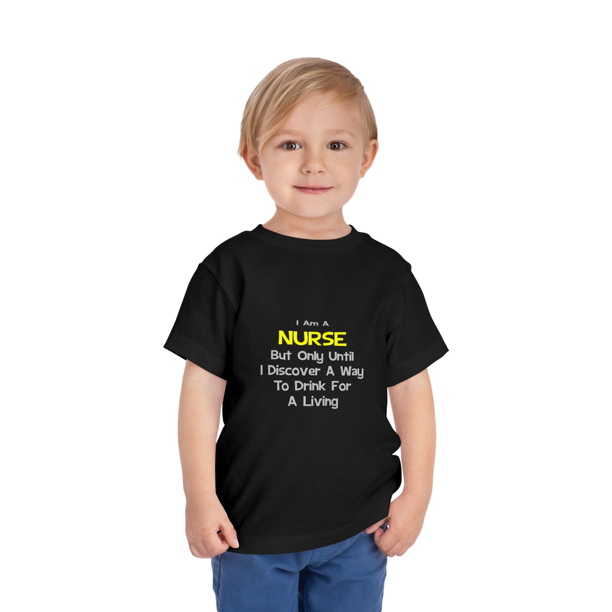 Nurse Joke .. Drink for a Living - Toddler Short Sleeve Tee