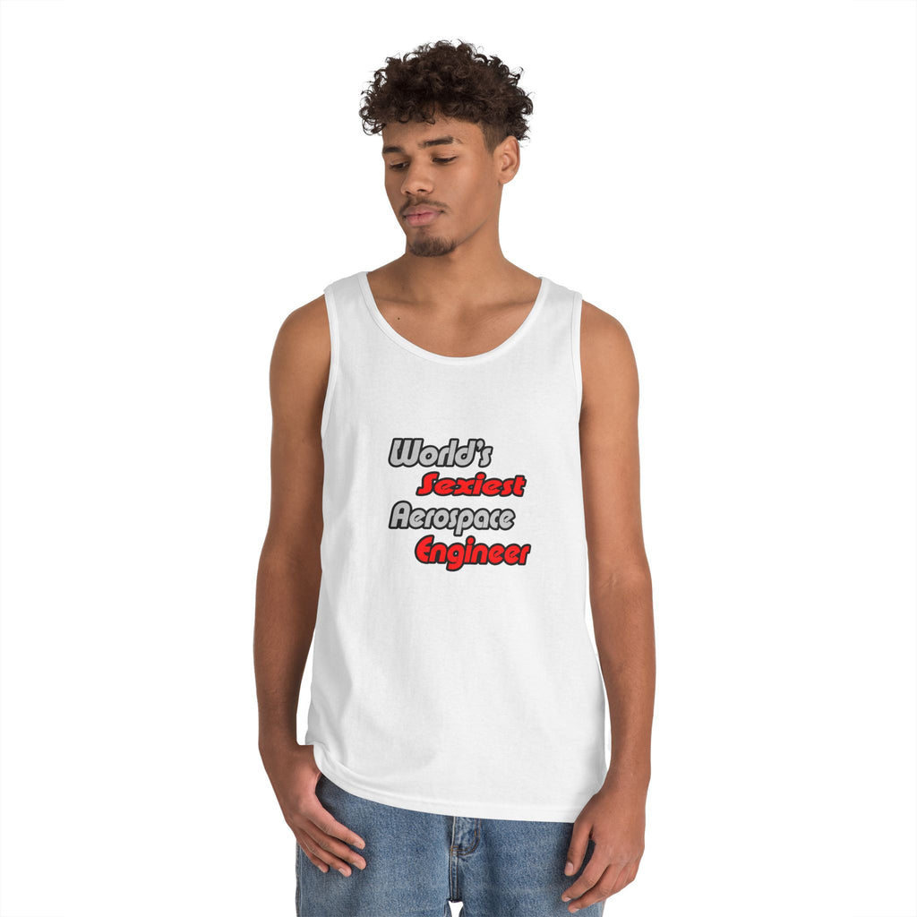 World's Sexiest Aerospace Engineer - Unisex Heavy Cotton Tank Top