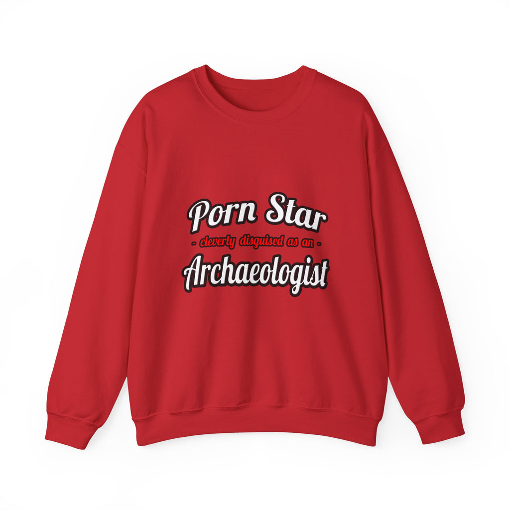 Porn Star...Archaeologist - Unisex Heavy Blend™ Crewneck Sweatshirt