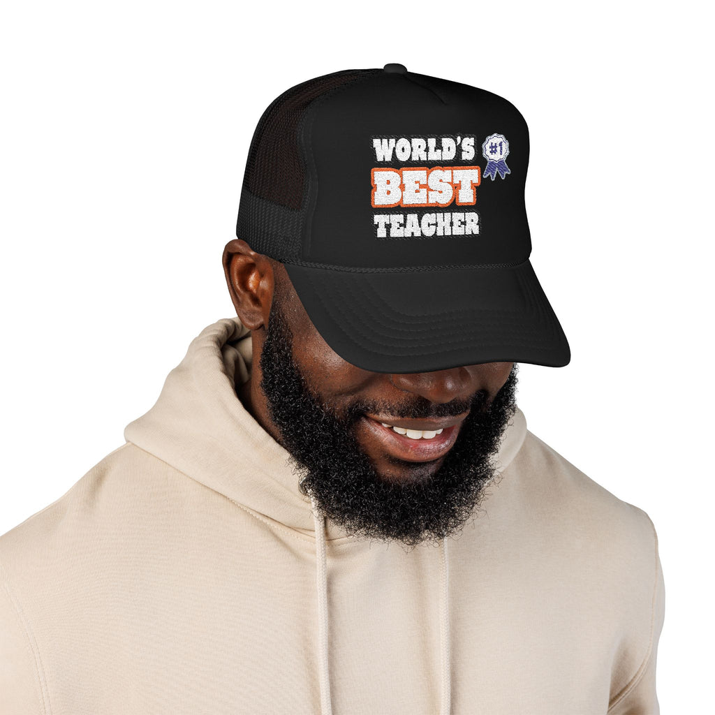 World's Best Teacher - Foam Trucker Hat
