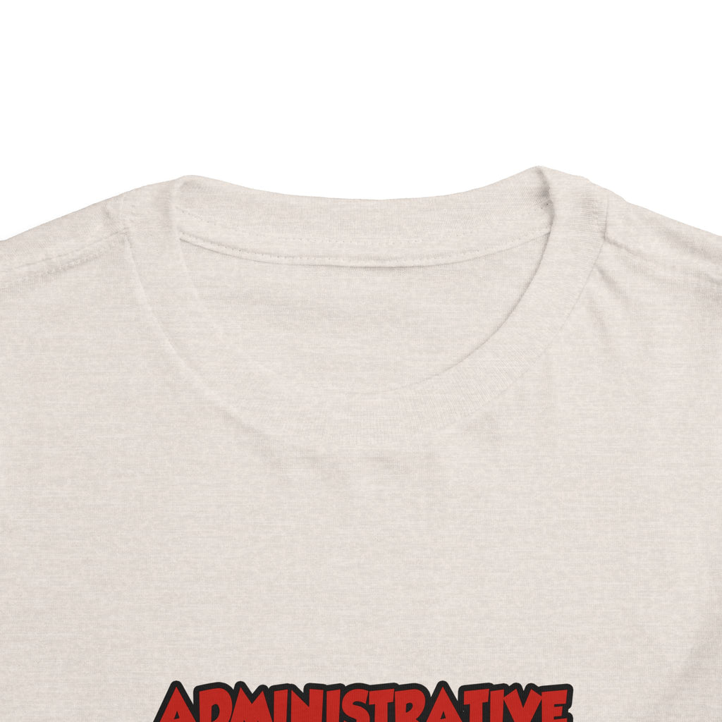 Admin Assistant ... Will Work For Wine - Toddler Short Sleeve Tee
