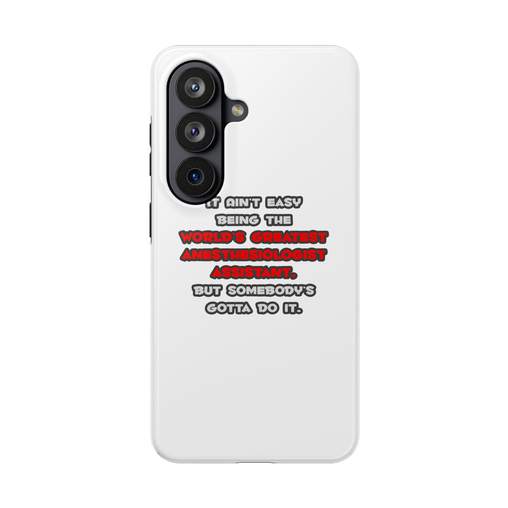 World's Greatest Anesthesiologist Asst Joke - Tough Phone Cases