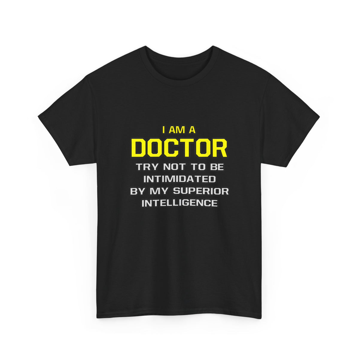 Doctor...Superior Intelligence - Unisex Heavy Cotton Tee