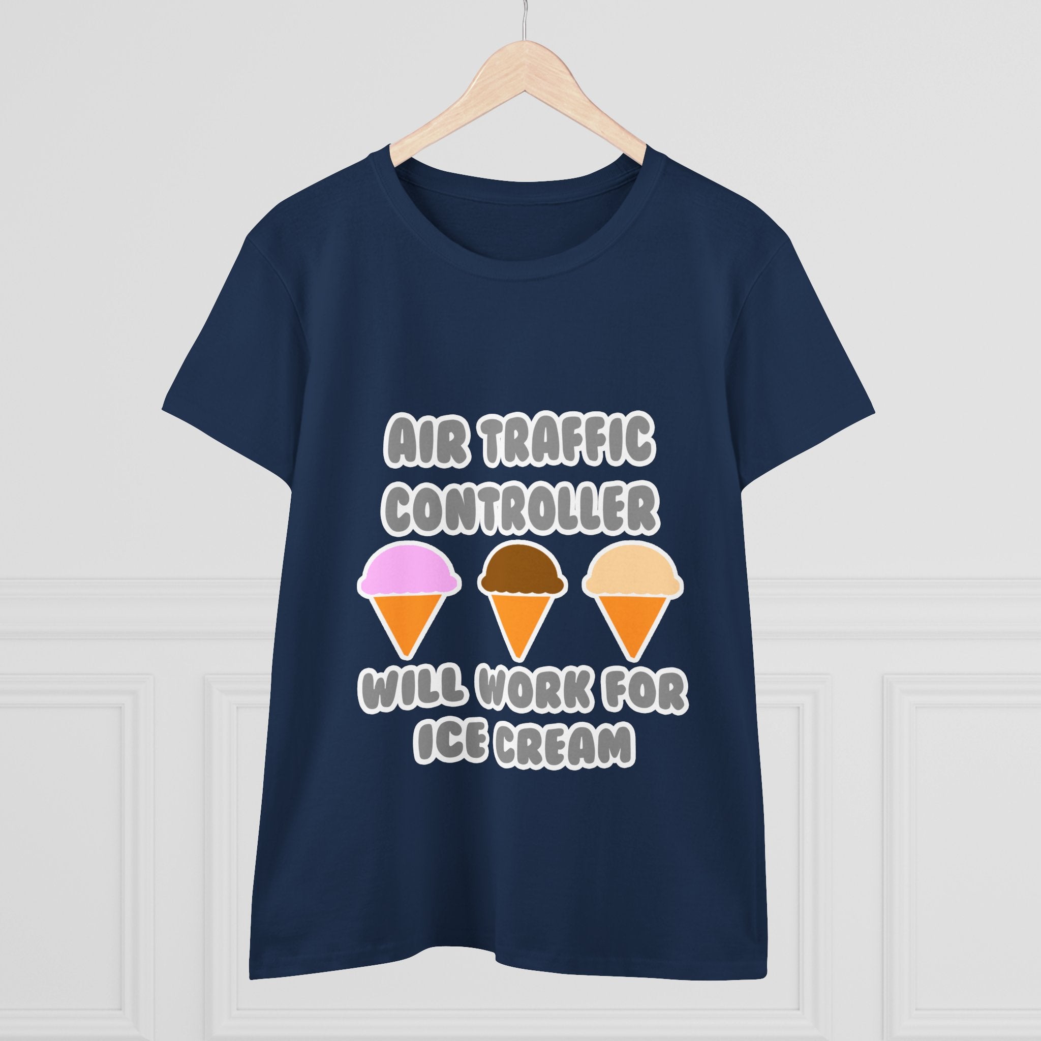Air Traffic Controller ... Will Work For Ice Cream - Women's Midweight Cotton Tee