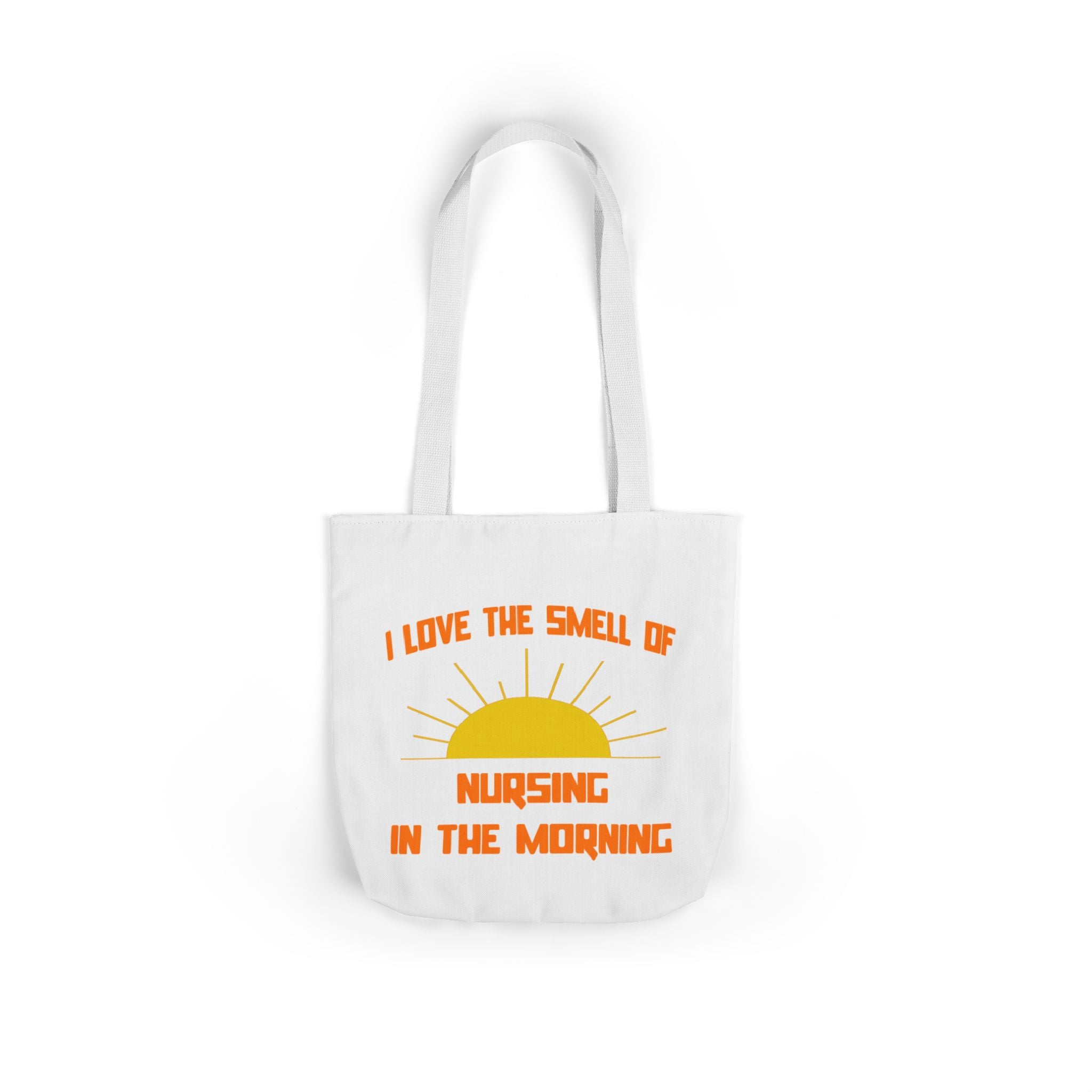 Smell of Nursing in the Morning - Canvas Tote Bag, 5-Color Straps