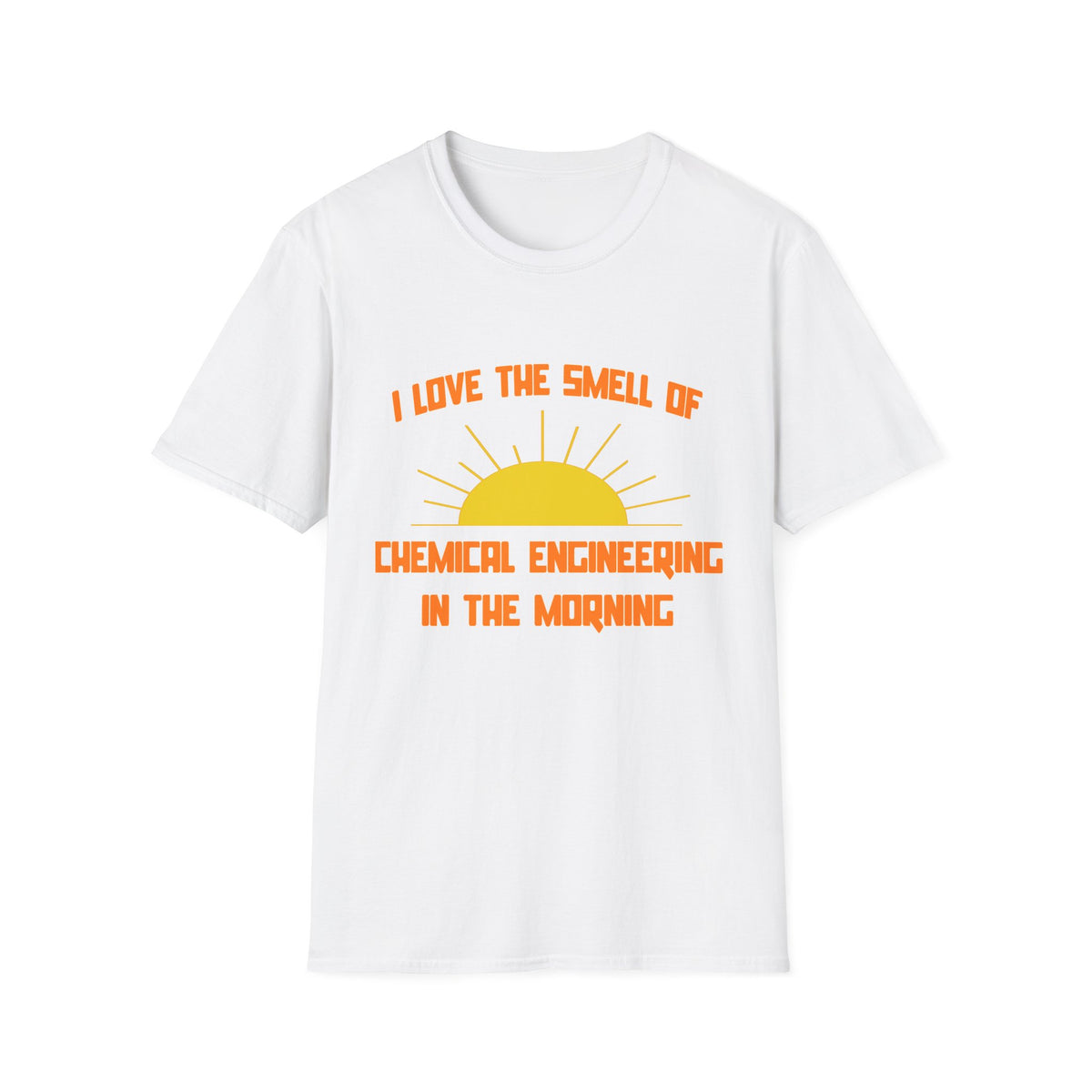Smell of Chemical Engineering in the Morning - Unisex Softstyle T-Shirt
