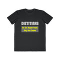 Dietitians...Smarter - Men's Lightweight Fashion Tee