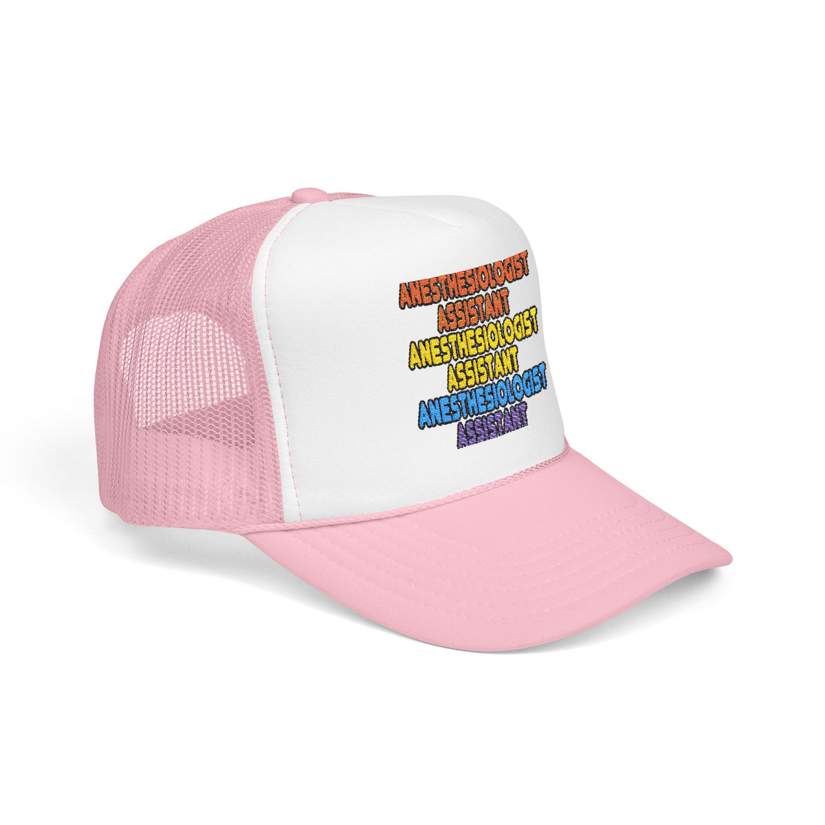 Rainbow Anesthesiologist Assistant - Foam Trucker Hat