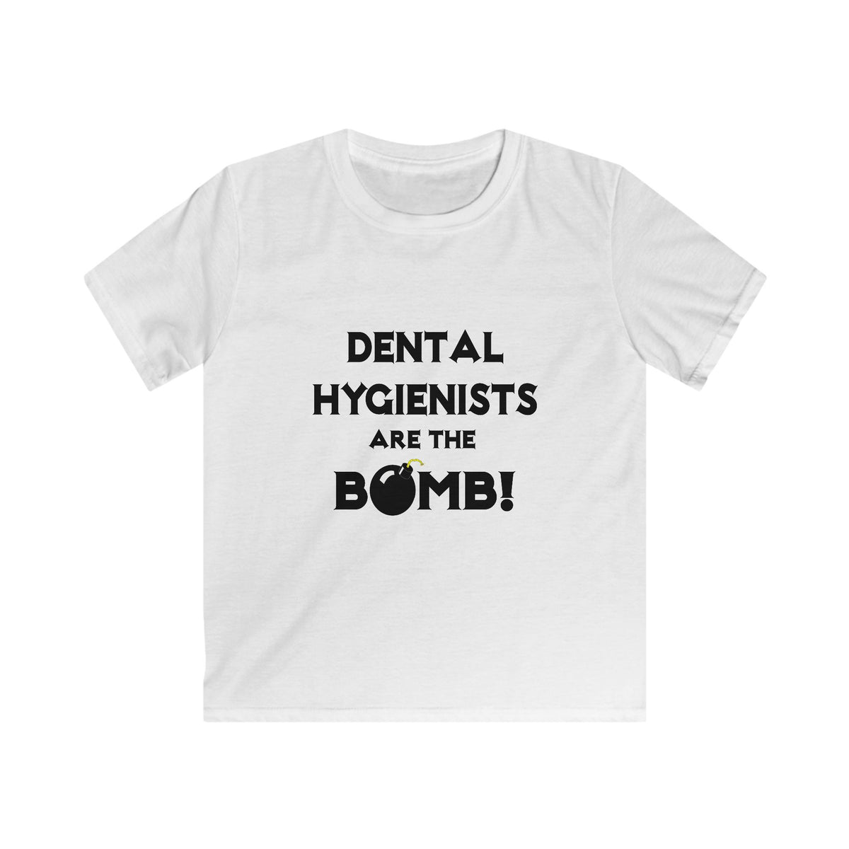 Dental Hygienists Are The Bomb! - Kids Softstyle Tee