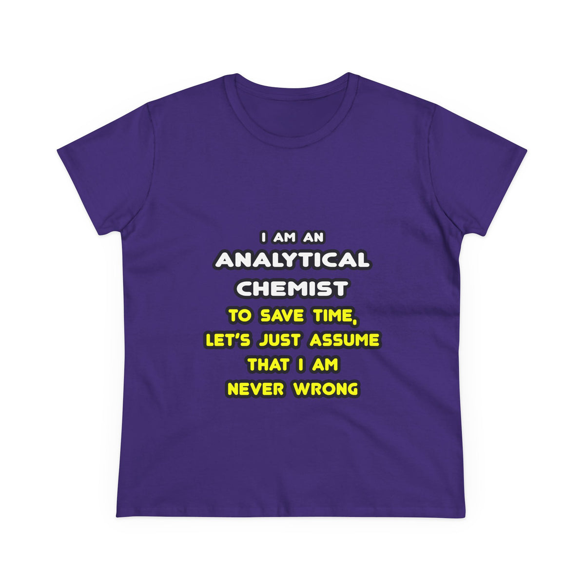 Funny Analytical Chemist T Shirts - Women's Midweight Cotton Tee