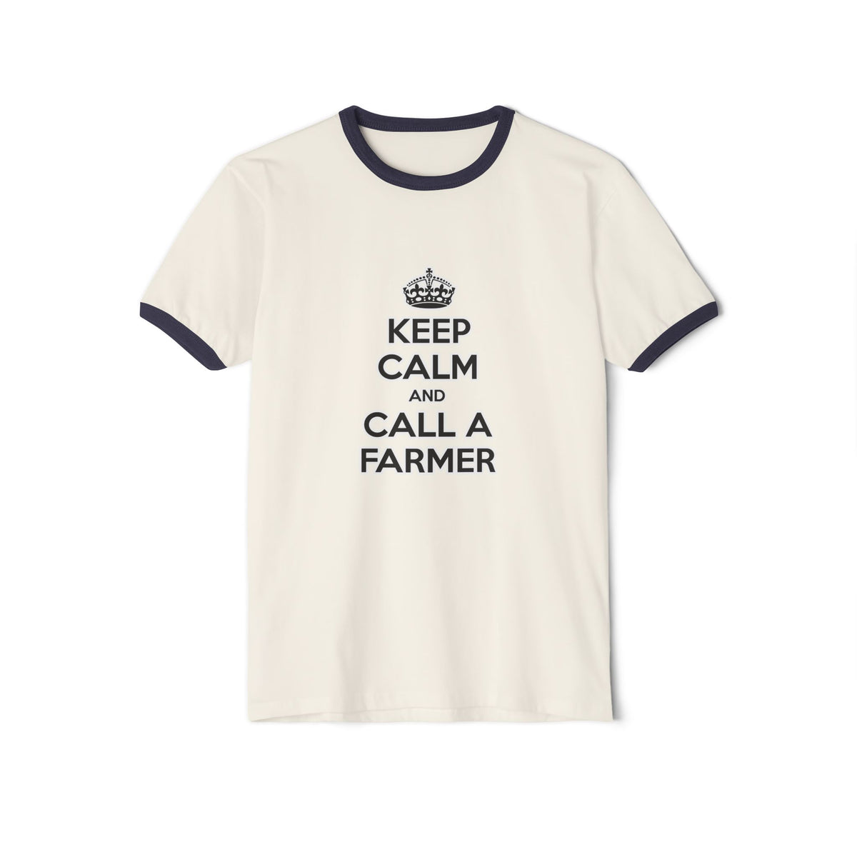 Keep Calm and Call a Farmer - Unisex Cotton Ringer T-Shirt