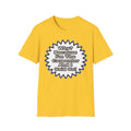 Carpenter...Because I Said So - Unisex Softstyle T-Shirt