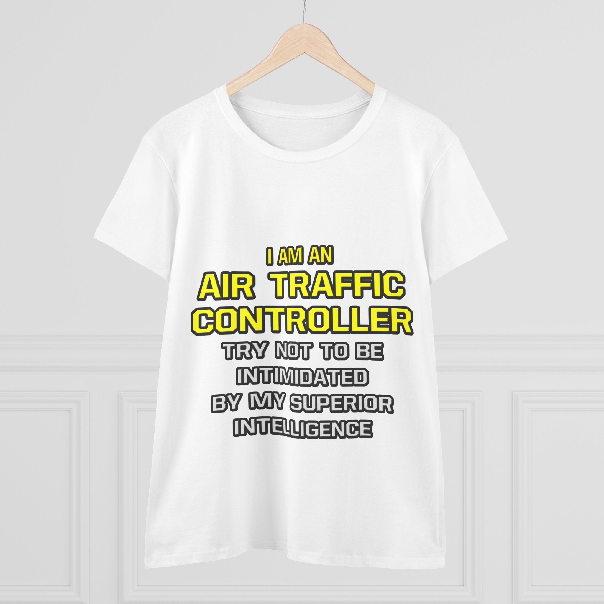 Air Traffic Controller...Superior Intelligence - Women's Midweight Cotton Tee